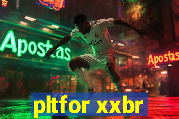 pltfor xxbr